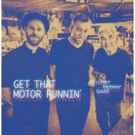 GET THAT MOTOR RUNNIN'