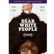 DEAR WHITE PEOPLE