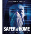 SAFER AT HOME