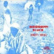 MISSISSIPPI BLUES '27-'41