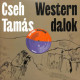 Cseh Tamás Western dalok (Vinyl LP) | Lemezkuckó CD bolt