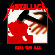 KILL'EM ALL REMASTERED