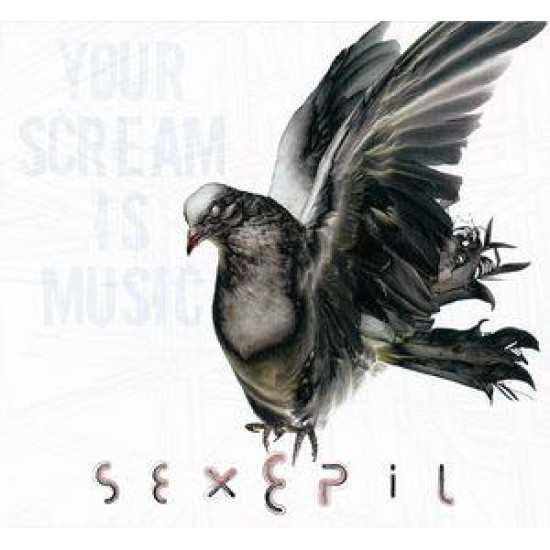 Sexepil Your scream is Music (CD) | Lemezkuckó CD bolt