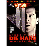 DIE HARD - DRÁGÁN ADD AZ ÉLETED (SZINKRONIZÁLT VÁLTOZAT)