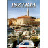 ISZTRIA  (UTIFILMEK )