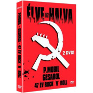 Élve vagy Halva - 47 év Rock' Roll (+ Söralátéttel)