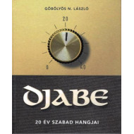 DJABE - 20 év szabad hangjai