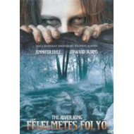 FÉLELMETES FOLYÓ