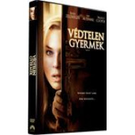 VÉDTELEN GYERMEK