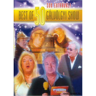 BEST OF 50 GÁLVÖLGYI SHOW