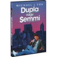 DUPLA VAGY SEMMI /Michael J. Fox /