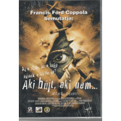 AKI BÚJT, AKI NEM...