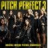  PITCH PERFECT 3 LP