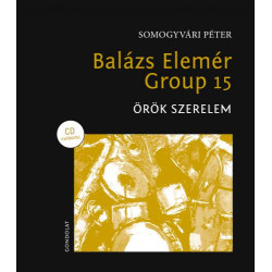 Balázs Elemér Group 15_örök szerelem  könyv+CD