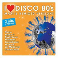 I Love Disco 80 s   2CD