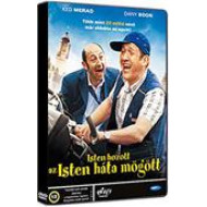 ISTEN HOZOTT, AZ ISTEN HÁTA MÖGÖTT