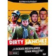 DIRTY SANCHEZ - A FILM