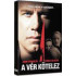 A VÉR KÖTELEZ