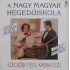 A Nagy Magyar Hegedűiskola 