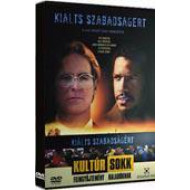 KIÁLTS SZABADSÁGÉRT!