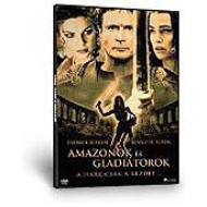 AMAZONOK ÉS GLADIÁTOROK