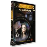 ELHAGYOTT SZOBA 2. - AZ ELSÕ VÁGÁS