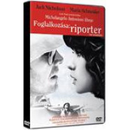 FOGLALKOZÁSA: RIPORTER 