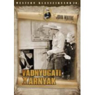 VADNYUGATI ÁRNYAK  /WESTERN KLASSZIKUSOK 20 / John Wayne