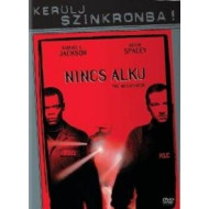 NINCS ALKU - (Kerülj szinkronba)