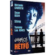 VIHAROS HÉTFÕ