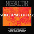 Vol.4 :: Slaves of Fear