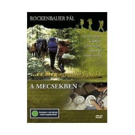 És még egymillió lépés 4. A Mecsekben