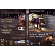 És még egymillió lépés 3. Somogy homokján, Zselic dombjain
