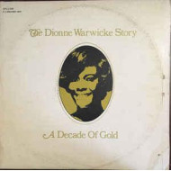 A Decade Of Gold - The Dionne Warwicke Story 2LP