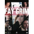 FAY GRIM