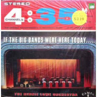 If The Big Bands Were Here Today