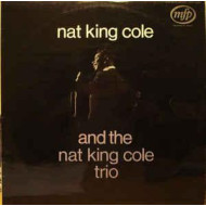 Nat King Cole And The Nat King Cole Trio