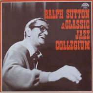 Ralph Sutton & Classic Jazz Collegium