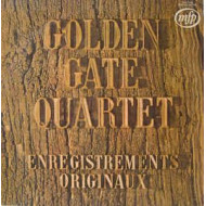 Golden Gate Quartet Enregistrements Originaux