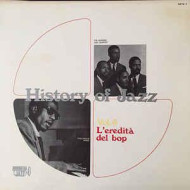 History Of Jazz Vol.6 - L\\\'Eredità Del Bop