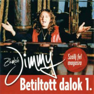 Betiltott dalok 1. - Szállj fel magasra (vékony papírtokos)