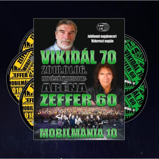 Vikidál 70 - Zeffer 60 - Mobilmánia 10 Jubileumi Nagykoncert 2018.01.06. Bp. Sportaréna 2DVD+3CD (CD) | Lemezkuckó CD bolt