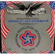 "The Bicentennial March" And Presidential Marches Of America