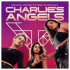 Charlie\'s Angels - 2019 Film (Original Motion Picture Soundtrack)