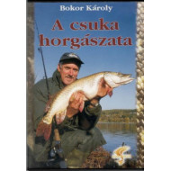 Bokor Károly: A csuka horgászata