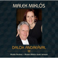 Dalok Andreával: Malek Andrea - Malek Miklós duett lemeze