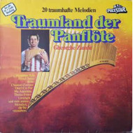 Traumland Der Panflöte - 20 Traumhafte Melodien 