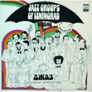 Jazz Groups Of Leningrad