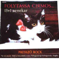 Folytassa Cirmos... (Presszó Rock)