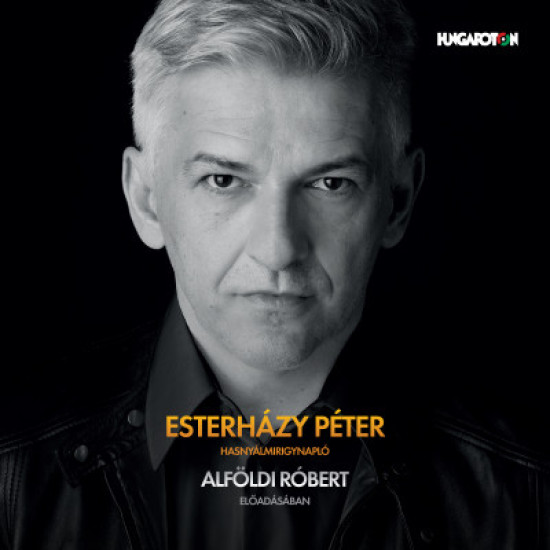 Esterházy Péter - Alföldi Róbert Hasnyálmirigynapló (hangoskönyv) MP3 CD (CD) | Lemezkuckó CD bolt